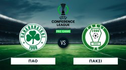 Pre Game | UEFA CONFERENCE LEAGUE | ΠΑΝΑΘΗΝΑΪΚΟΣ - ΠΑΚΣΙ | 30/07/2026