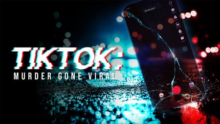 TikTok Murders Gone Viral